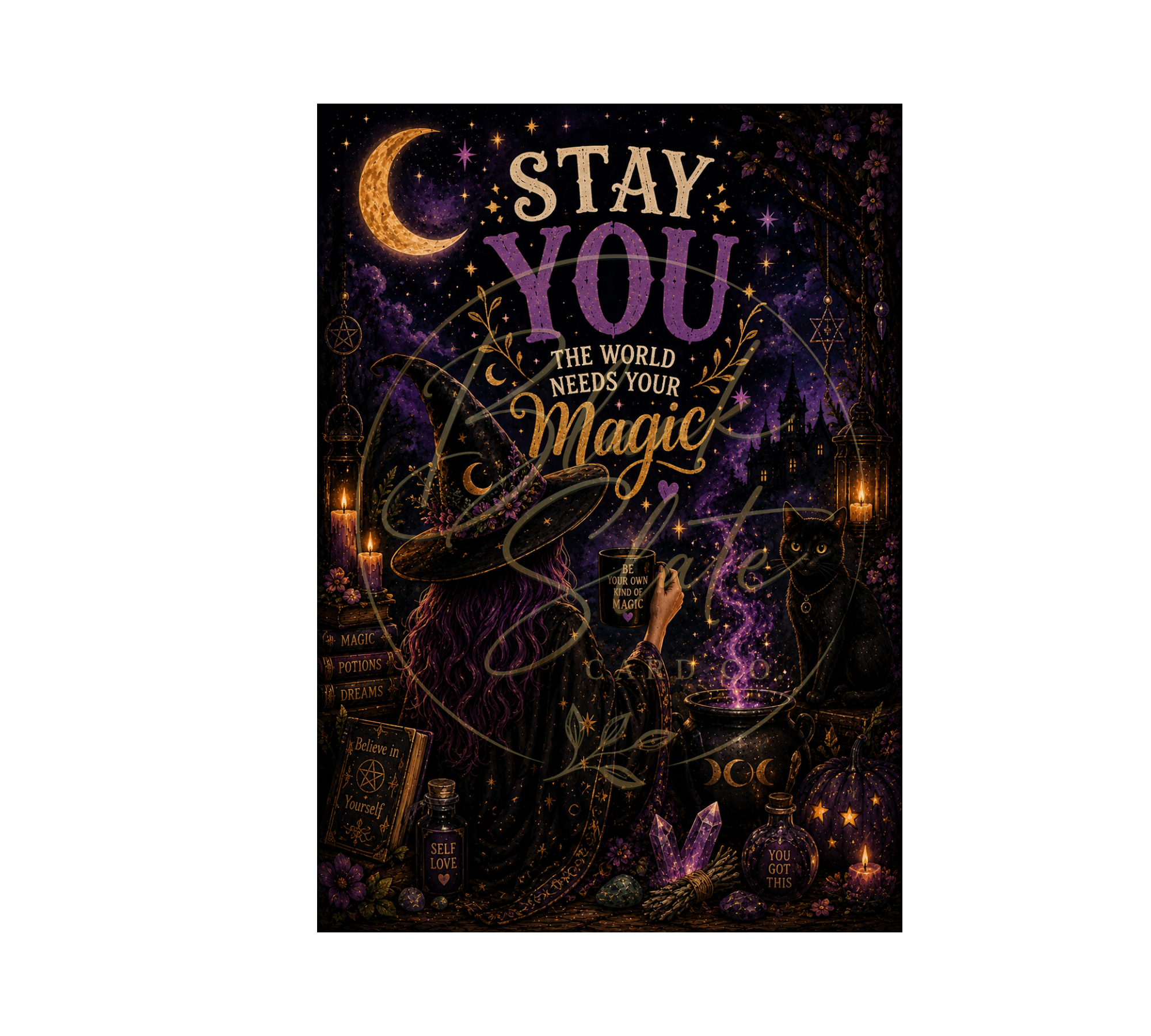 Stay You – The World Needs Your Magic | Witchy Inspirational Halloween Greeting Card
