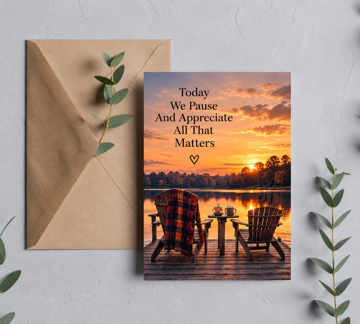 Today We Pause and Appreciate All That Matters lake sunset Thanksgiving greeting card with brown kraft envelope